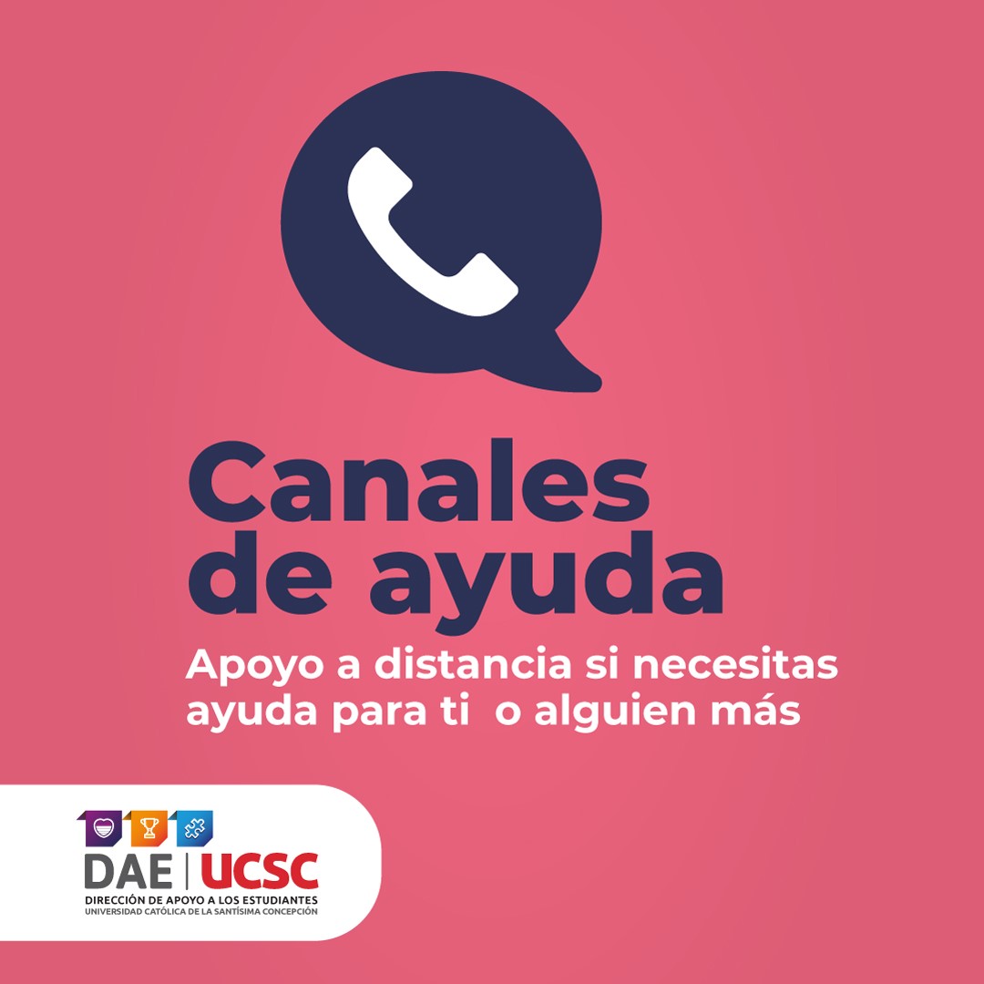 Canales De Ayuda Apoyo A Distancia Si Necesitas Ayuda Para Ti O Alguien Mas Direccion De Apoyo A Los Estudiantes