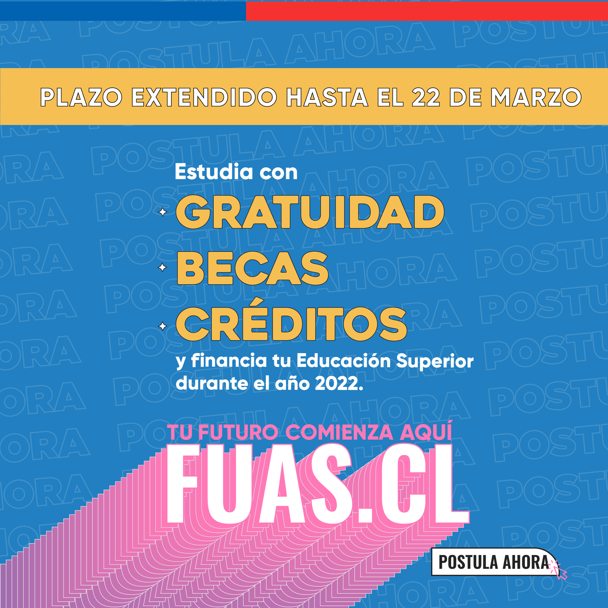 EXTENSIÓN DE PLAZO POSTULACIÓN FUAS 2022 Sistema Universitario de